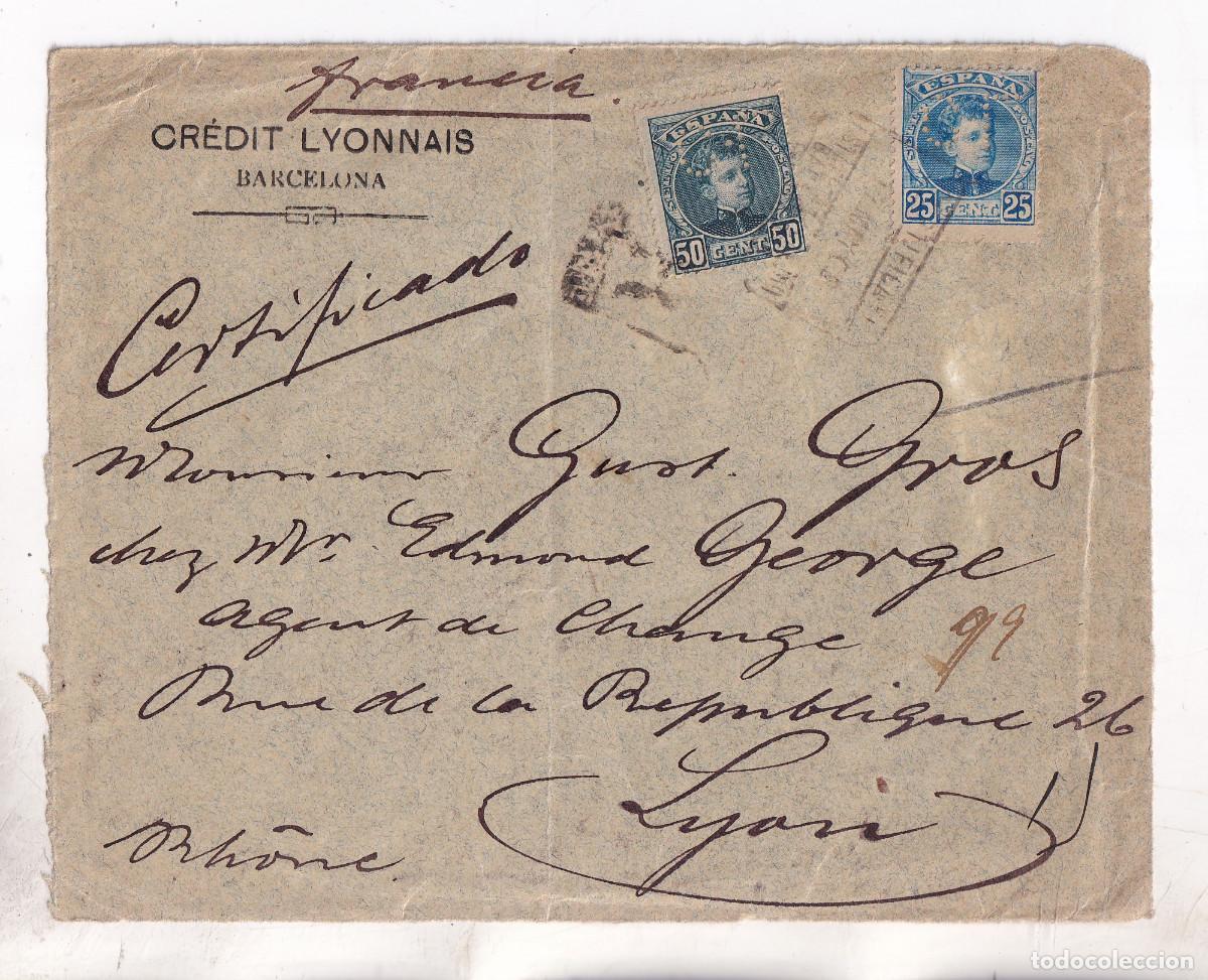 Sellos: RARO FRONTAL CERTIFICADO. BARCELONA A FRANCIA. 1908. SELLOS PERFORADOS CREDIT LYONNAIS