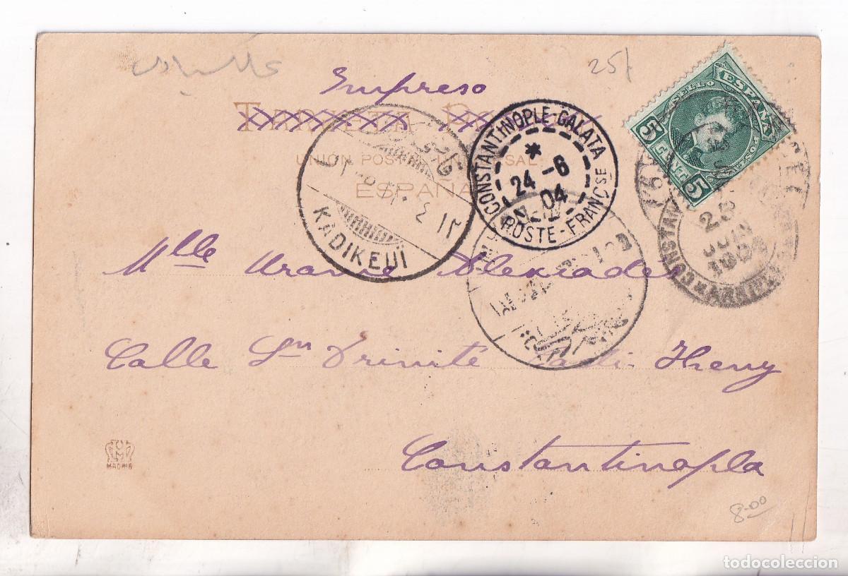 Sellos: POSTAL. BARCELONA A CONSTANTINOPLA. TURQU&Iacute;A. 1904. IMPRESOS. RARO DESTINO