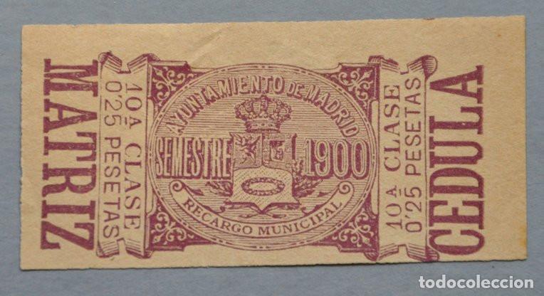 Sellos: SELLO FISCAL SEMESTRE 1900 - RECARGO MUNICIPAL DEL AYUNTAMIENTO DE MADRID - 0,25 PESETAS 10&ordf; CLASE