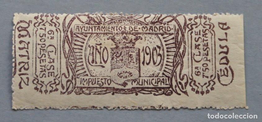 Sellos: SELLO FISCAL 1903 - IMPUESTO MUNICIPAL DEL AYUNTAMIENTO DE MADRID - 7,50 PESETAS 6&ordf; CLASE