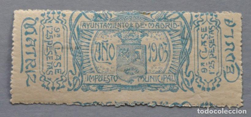 Sellos: SELLO FISCAL 1903 - IMPUESTO MUNICIPAL DEL AYUNTAMIENTO DE MADRID - 1,25 PESETAS 9&ordf; CLASE
