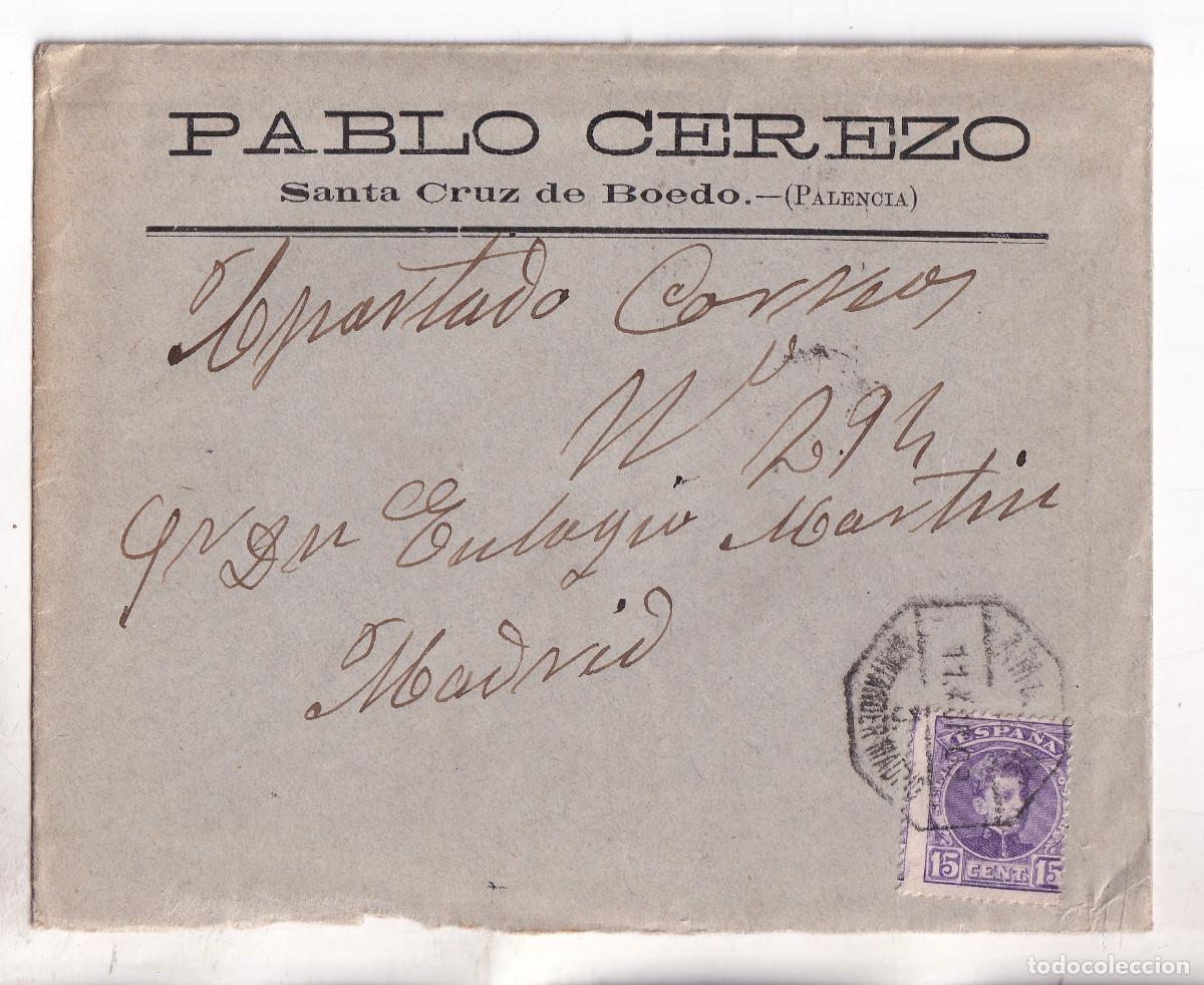 Sellos: SOBRE CON LA CARTA. SANTA CRUZ DE BOEDO. PALENCIA. 1909. AMBULANTE SANTANDER MADRID