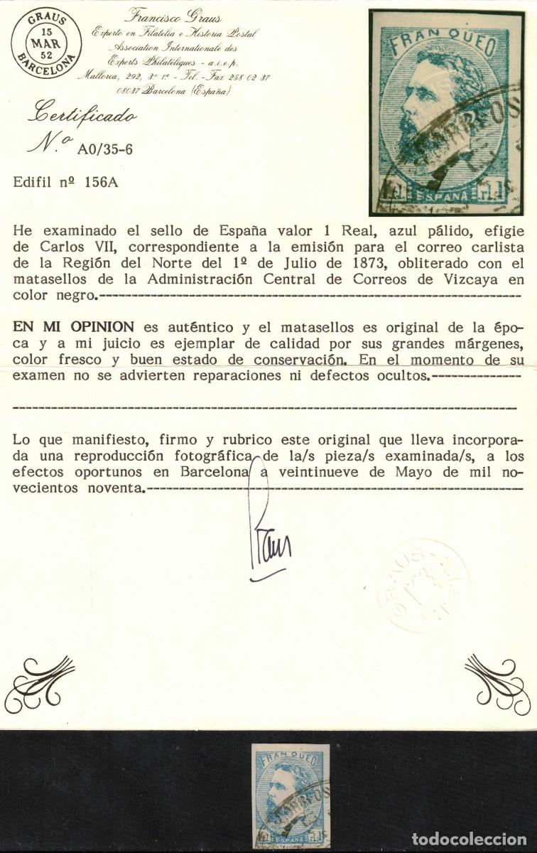 Sellos: ESPA&Ntilde;A CARLOS VII - &ordm; 156A A&Ntilde;O 1873 - CERTIFICADO GRAUS - NO RESE&Ntilde;ADO EN EDIFIL