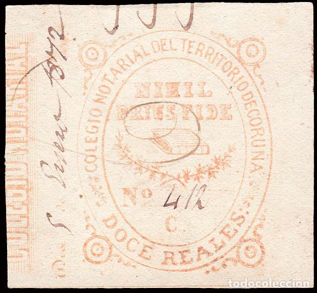 Sellos: Espa&ntilde;a - Fiscales - Siglo XIX - Abogados - Coru&ntilde;a &rdquo;Pro Colegio Notarial - 12 reales&rdquo;