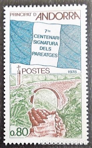 Sellos: Andorra Francesa. 268 Aniversario firma de los Pareatges. 1978. Sellos nuevos y numeraci&oacute;n Yvert.
