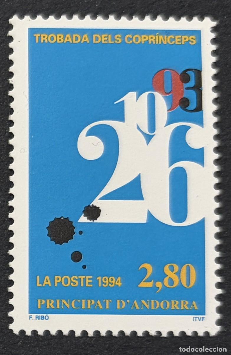 Sellos: ANDORRA FRANCESA, 1994. YVERT 453. REUNI&Oacute;N COPR&Iacute;NCIPES. SERIE COMPLETA. NUEVOS. SIN FIJASELLOS
