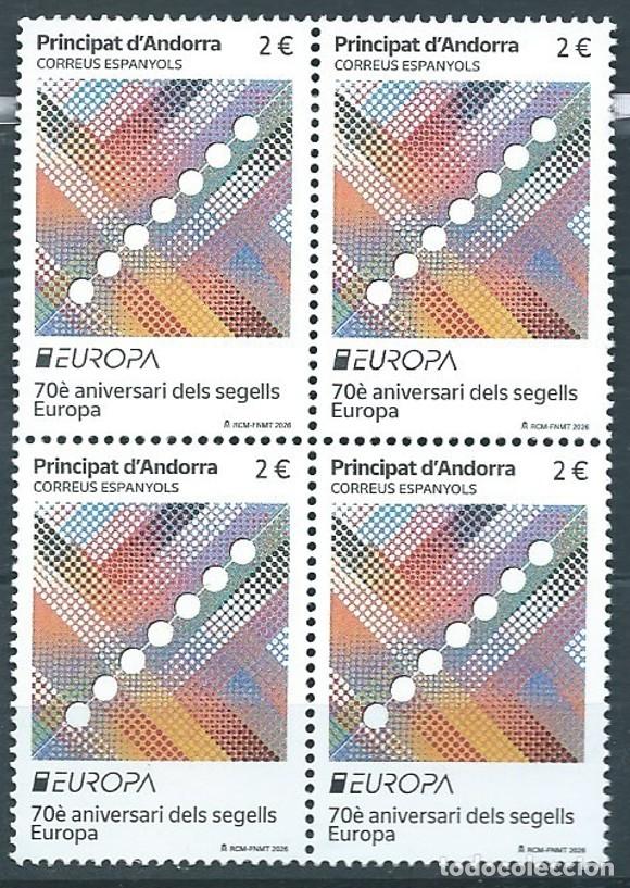 Sellos: ANDORRA ESPA&Ntilde;OLA 2026 70 ANIV SELLO EUROPA BLOQUE 4V MNH