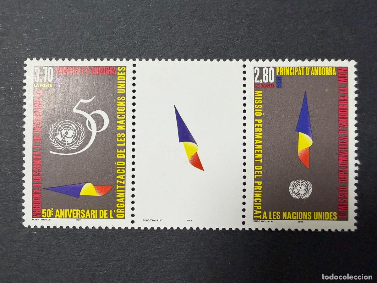 Sellos: ANDORRA FRANCESA, 1995. YVERT 465A. 50 ANIV. NACIONES UNIDAS. SERIE COMPLETA. NUEVOS. SIN FIJASELLOS