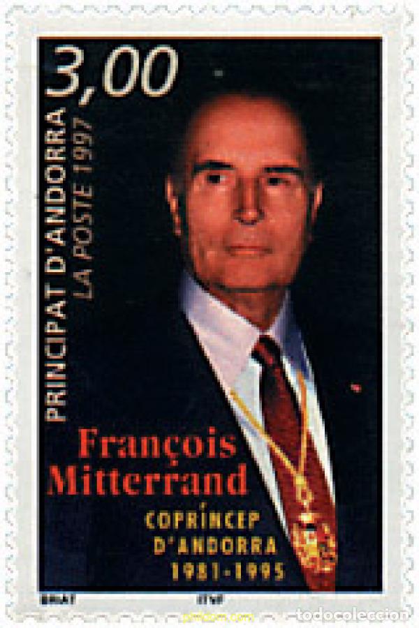 Briefmarken: 46129 MNH ANDORRA. Adm&oacute;n francesa 1997 PRIMER ANIVERSARIO DE LA MUERTE DE F. MITTERRAND