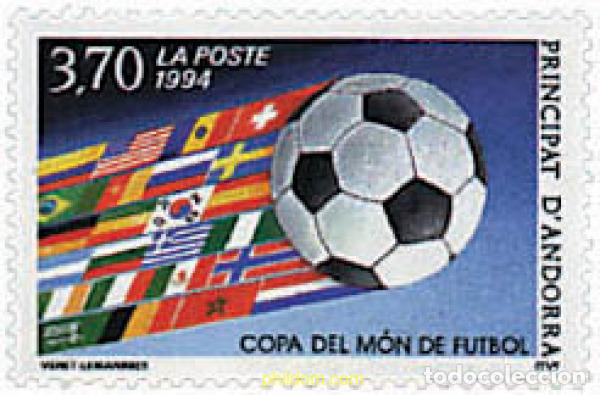 Sellos: 69949 MNH ANDORRA. Adm&oacute;n francesa 1994 COPA DEL MUNDO DE FUTBOL. USA-94