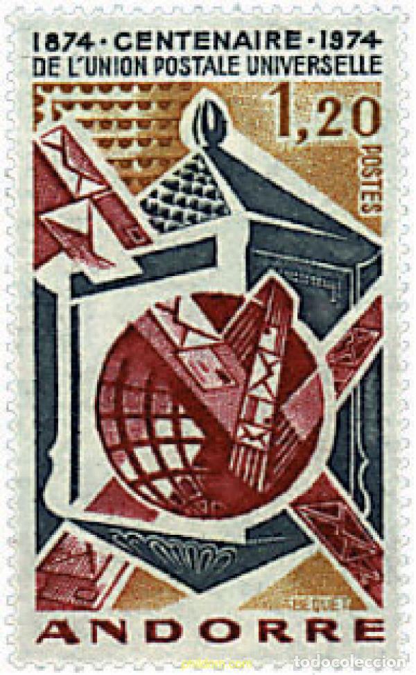 Sellos: 65202 MNH ANDORRA. Adm&oacute;n francesa 1974 CENTENARIO DE LA UNION POSTAL UNIVERSAL