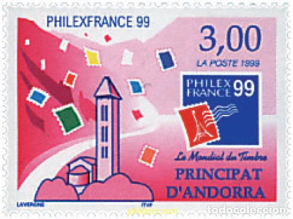 Sellos: 57073 MNH ANDORRA. Adm&oacute;n francesa 1999 PHILEXFRANCE 99. EXPOSICION FILATELICA INTERNACIONAL, PARIS