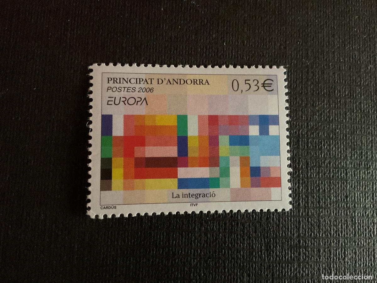 Sellos: ANDORRA FRANCESA N&ordm; YVERT 627*** A&Ntilde;O 2006. EUROPA. LA INTEGRACION