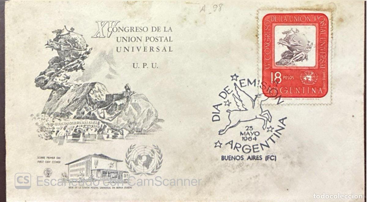 Sellos: MI) 1964 ARGENTINA, FIRST DAY COVER, AIRMAIL, FLOWN, 15TH CONGRESS OF THE UNIVERSAL POSTAL UNION (UP