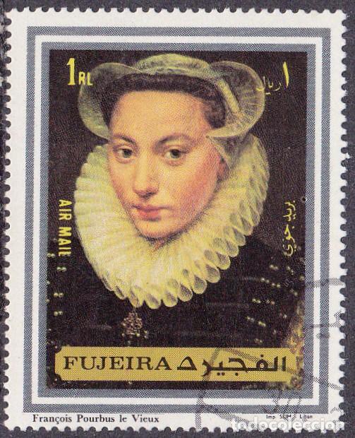 Stamps: 1973 - FUJEIRA - PINTURA - FRANS POURBUS - RETRATO - MICHEL 1373