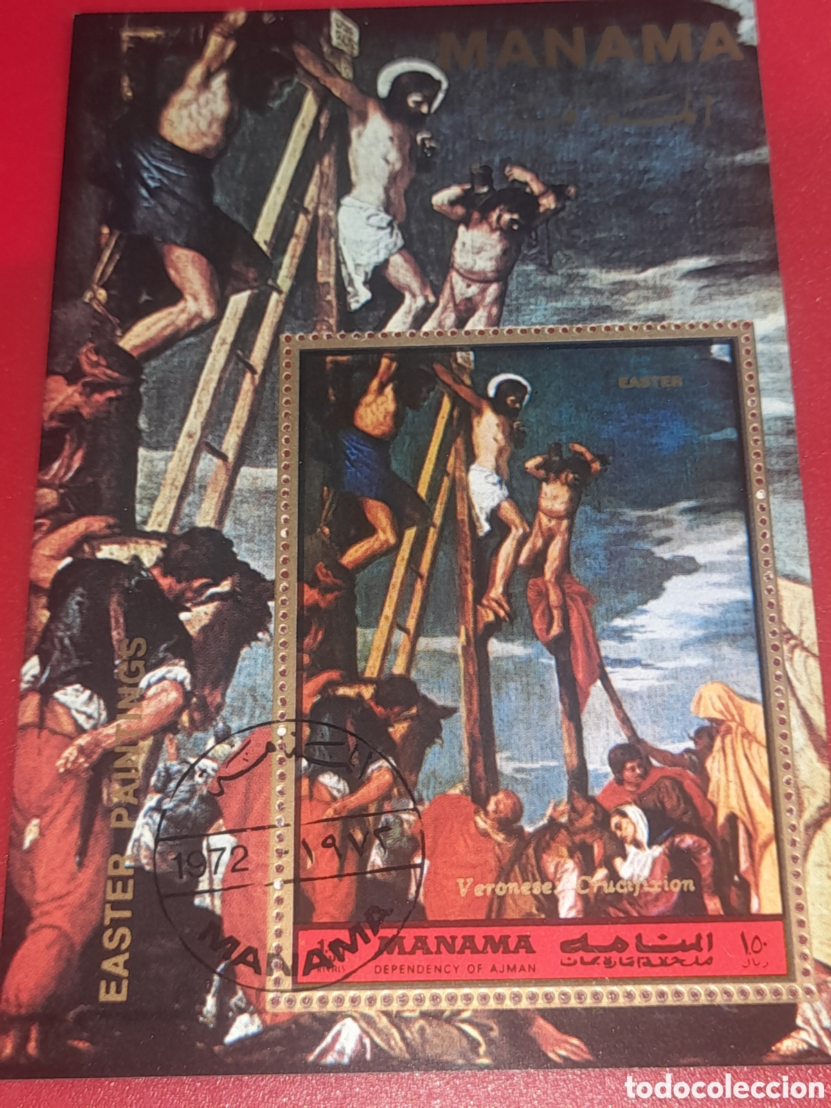 Sellos: HB Manama (E.A.U) mtdo 1972. Pascua. Pinturas. Arte. Religi&oacute;n. Veronese. Crucifixi&oacute;n.