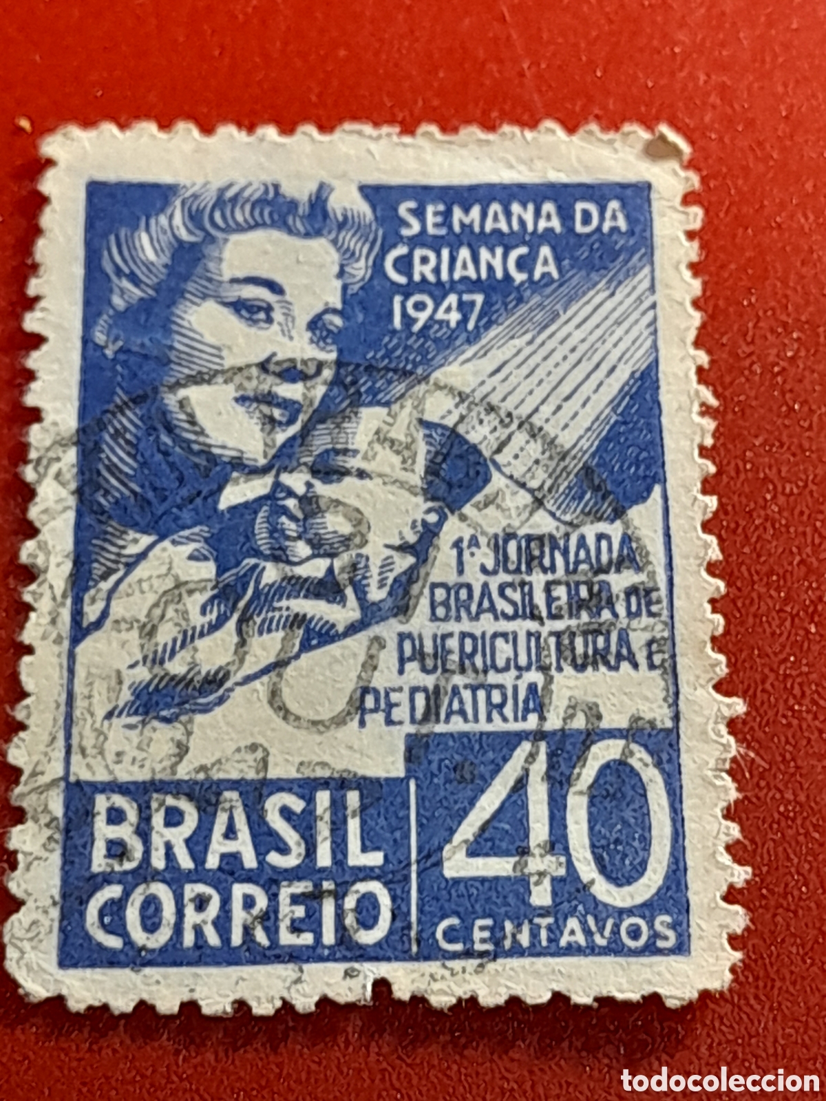 Sellos: Sello Brasil mtdo/udo 1948. Jornadas pediatr&iacute;a, agricultura. Medicina. Infancia. Salud.