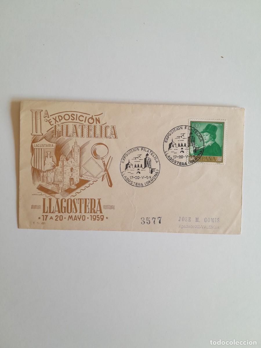 Sellos: SOBRE DE LA II EXPOSICI&Oacute;N FILAT&Eacute;LICA DE LLAGOSTERA DEL 17 AL 20 DE MAYO DE 1959