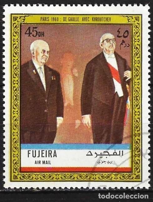Sellos: Fujeira 1972 - Mi 946 - YT Pa 67 - General De Gaulle con Khrushchev