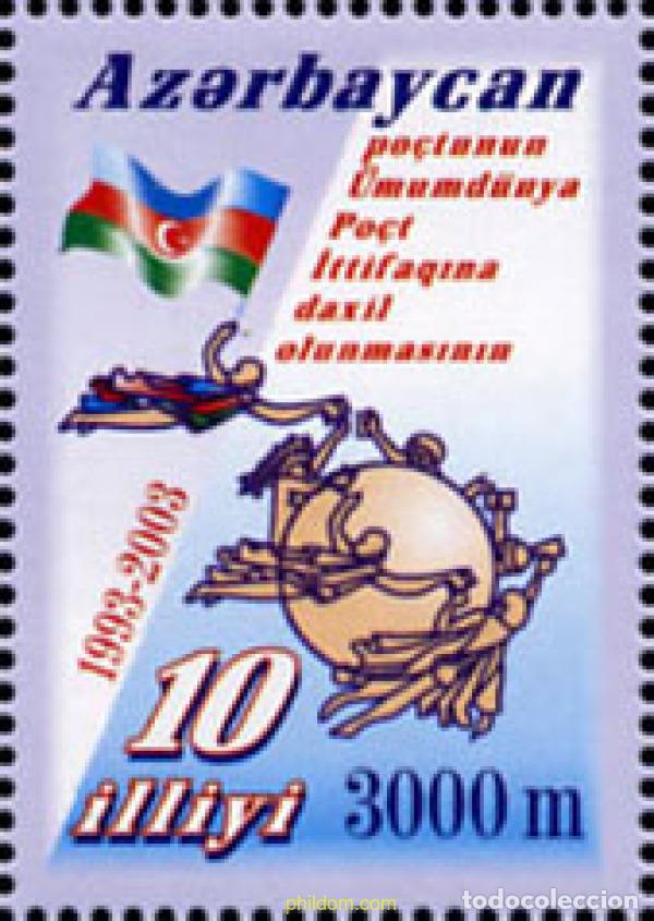 Sellos: 143884 MNH AZERBAIYAN 2003 10 ANIVERSARIO DE LA ENTRADA A LA UPU