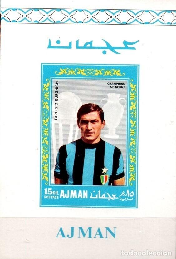 Sellos: AJMAN 1968 SHEET DELUXE MNH INTER DE MILAN TARCISIO BURGNICH CAMPEONES DEL DEPORTE FUTBOL FOOTBALL