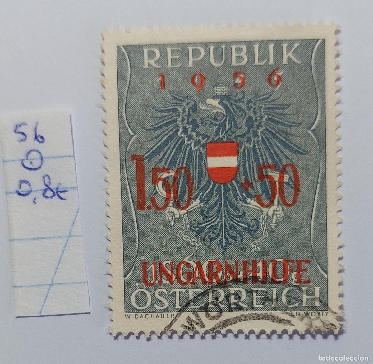 Sellos: AUSTRIA 1956 sobreimpresi&oacute;n &rdquo;Ungarnhilfe&rdquo; (Ayuda a Hungr&iacute;a), el escudo de armas (*) USED