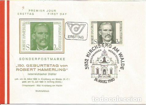 Sellos: FDC AUSTRIA ERSTTAG 150 GEBURTSTAG VON ROBERT HAMERLING KIRCHBERGAM WALDE 1980