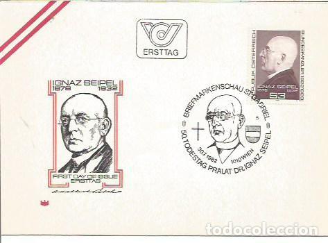 Sellos: FDC AUSTRIA ERSTTAG 50 TODESTAG PRALAT DR IGNAZ SEIPEL 1982