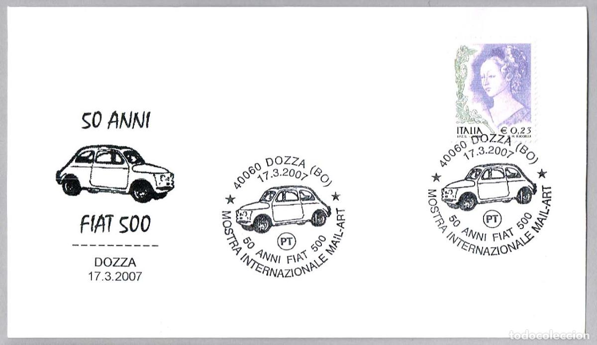 Sellos: Matasellos AUTOMOVILES - 50 A&Ntilde;OS FIAT 500. Dozza, Italia, 2007