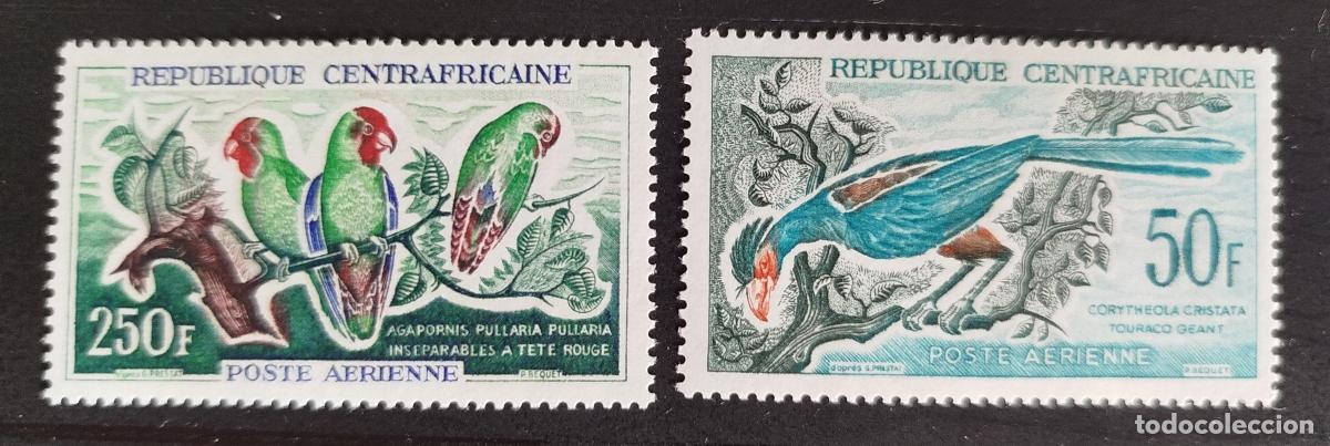 Sellos: Centro&aacute;frica 1962 Mi. 31-32 aves loros inseparables turaco