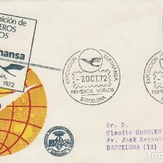 Sellos: AÑO 1972, PRIMEROS VUELOS DE LUFHANSA, EXPOSICION, SOBRE OFICIAL ES PRIMER DIA DE SELLO 