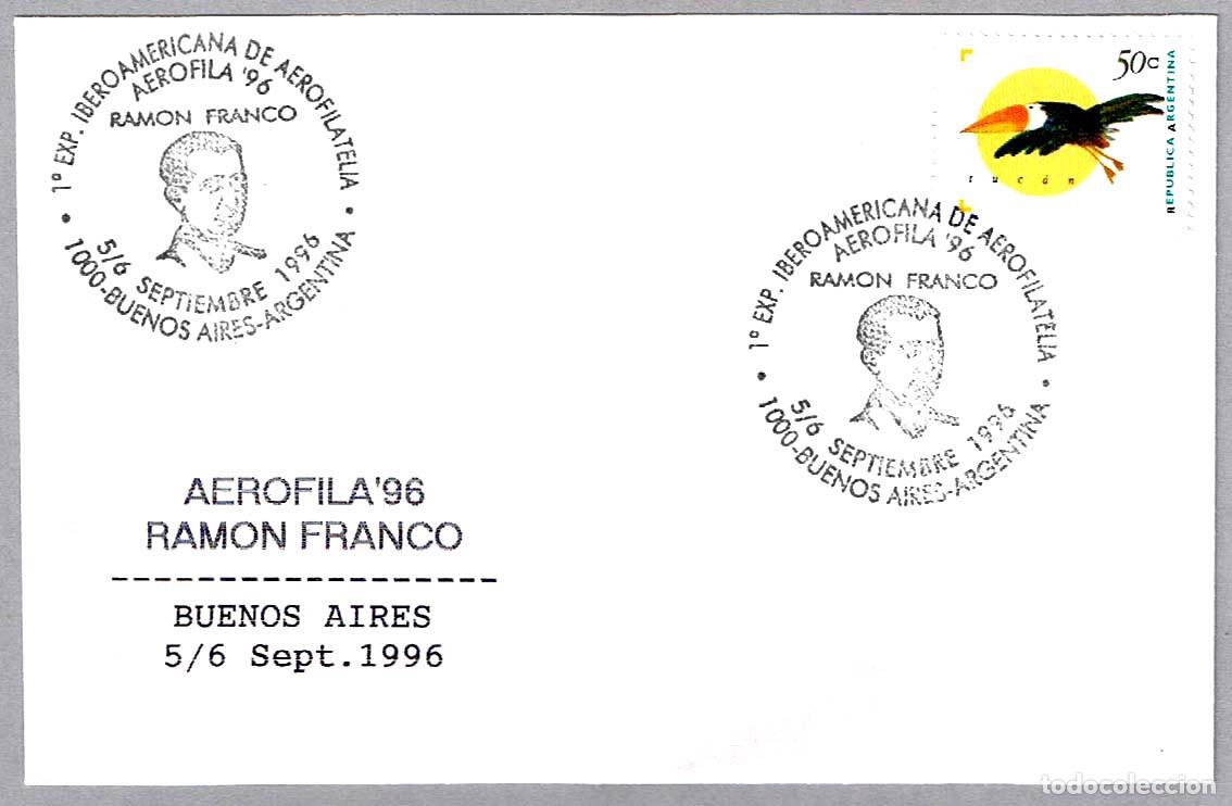 Sellos: Matasellos EXP.IBER.AEROFILATELIA - RAMON FRANCO - VUELO PLUS ULTRA. Buenos Aires, Argentina, 1996