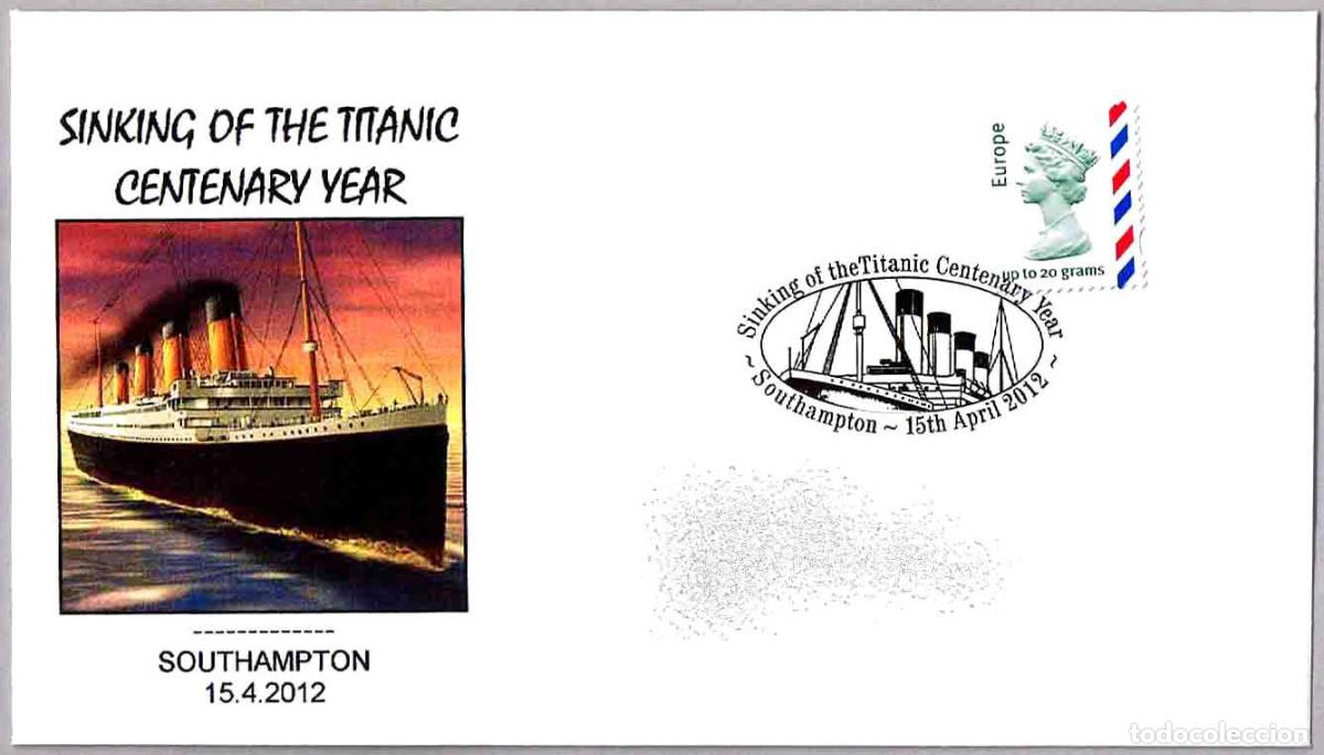 Sellos: Matasellos BARCOS - CENTENARIO HUNDIMIENTO DEL TITANIC. Southampton, Reino Unidos, 2012