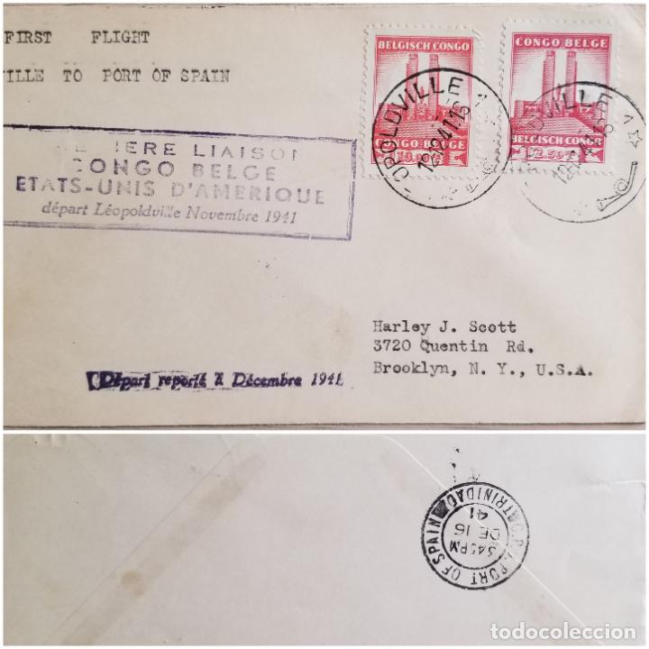 Sellos: O) 1941 BELGIAN CONGO, COLONY, KING ALBERT MEMORIAL LEOPOLDVILLE, FIRST FLIGHT TO PORT OF SPAIN, TO