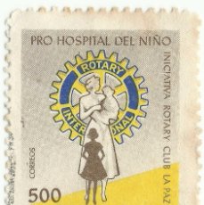 Sellos: ❤️ SELLO DE BOLIVIA: EMBLEMA ROTARIO Y ENFERMERA CON NIÑOS, 1960, 500 BOLIVIANO DE BOLIVIA ❤️