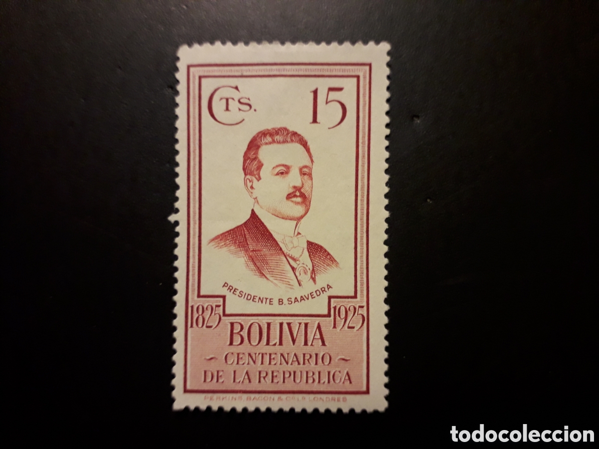 Sellos: BOLIVIA YVERT 134 SELLO SUELTO SIN GOMA 1925 100&deg; DE LA REP&Uacute;BLICA, SAAVEDRA PEDIDO M&Iacute;NIMO 3&euro;