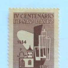 Sellos: SELLO POSTAL ANTIGUO BRASIL 1954 1,20 CR IV CENTENARIO DE SAO PAULO -CONMEMORATIVO - SIN USAR