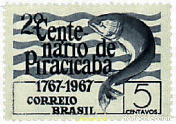 Sellos: 28365 MNH BRASIL 1967 BICENTENARIO DE LA CIUDAD DE PIRACICABA