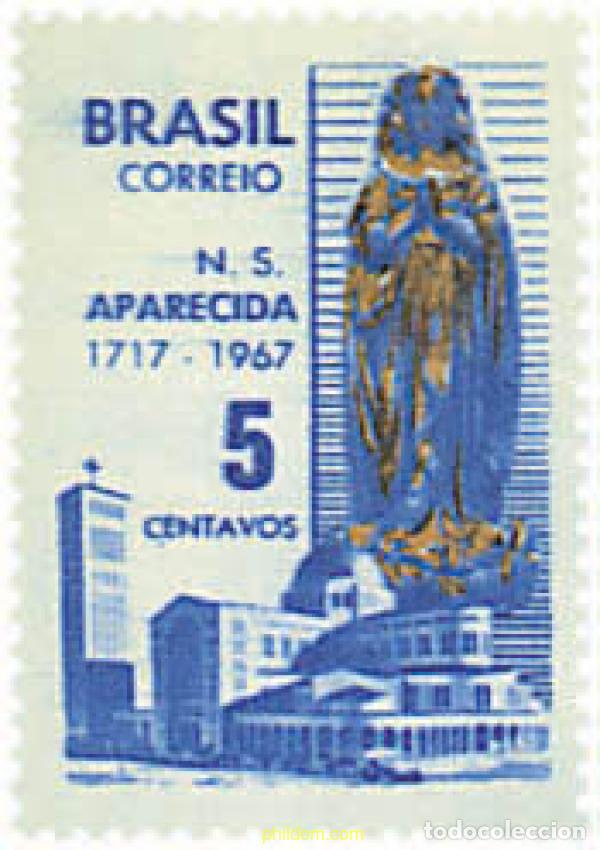 Sellos: 39573 MNH BRASIL 1967 250 ANIVERSARIO DE NUESTRA SE&Ntilde;ORA APARECIDA