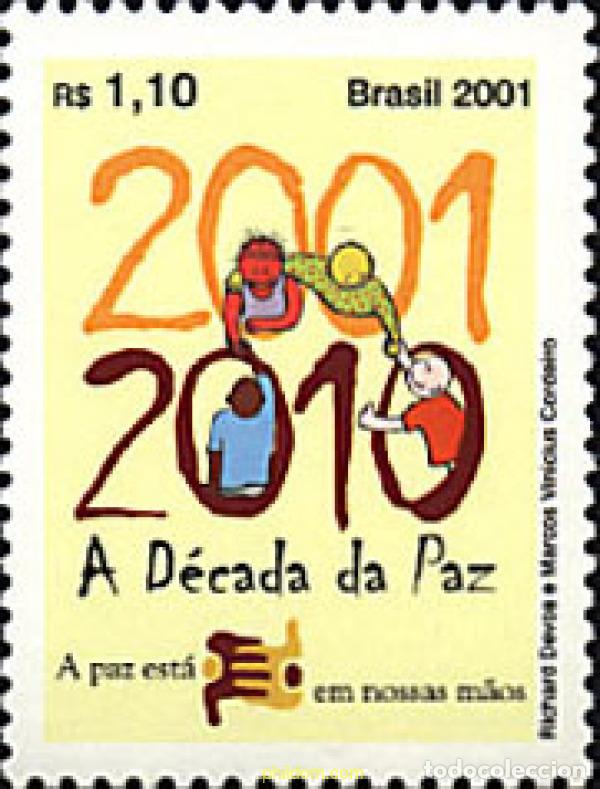 Sellos: 98767 MNH BRASIL 2001 2001-2010 UNA DECADA DE PAZ