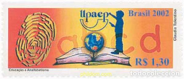 Sellos: 113891 MNH BRASIL 2002 AMERICA-UPAEP 2002 - EDUCACION Y ANALFABETISMO