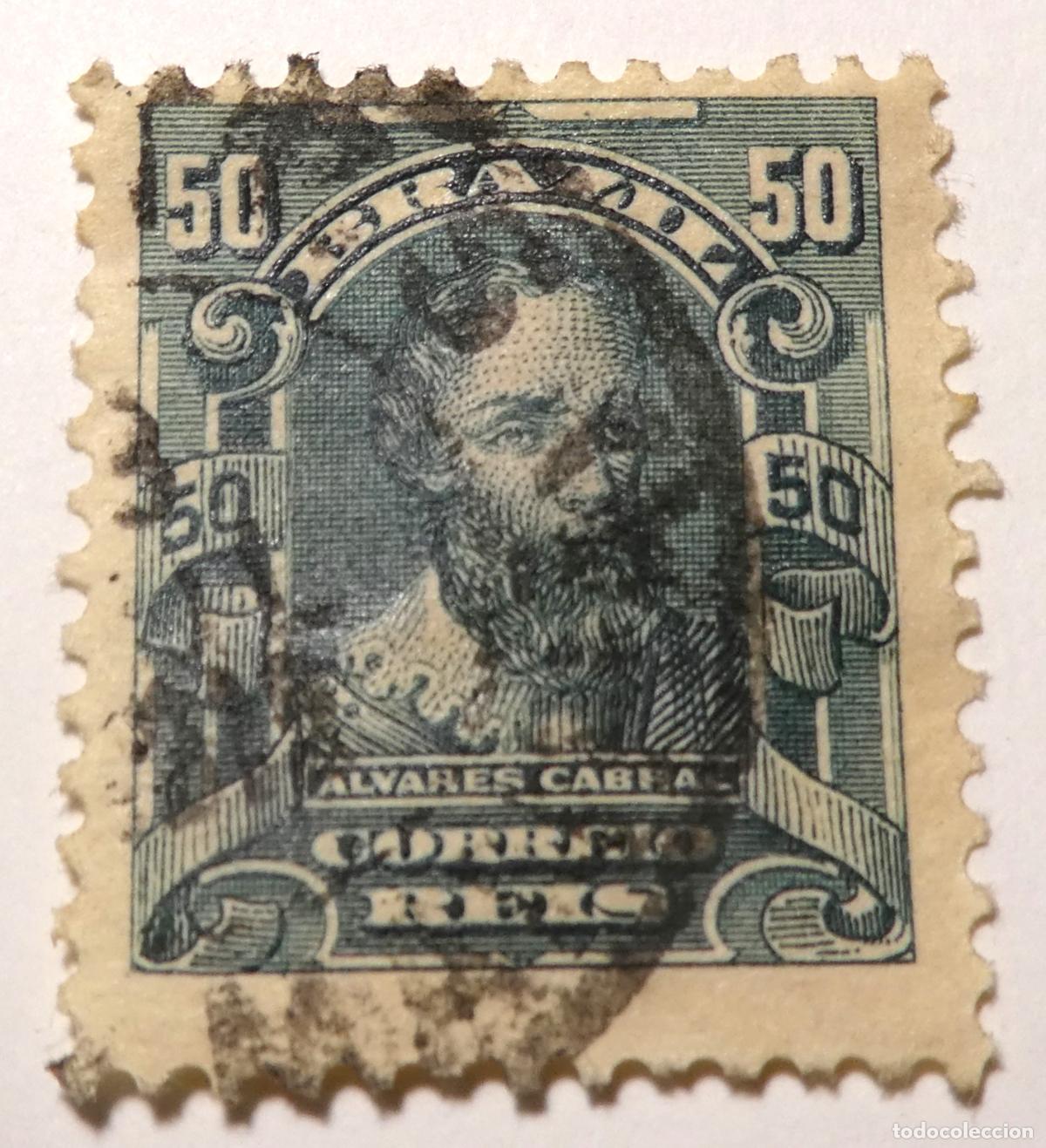 Sellos: Sello postal de Brasil de 50 reis de 1906, navegante y explorador portugu&eacute;s Pedro &Aacute;lvares Cabral