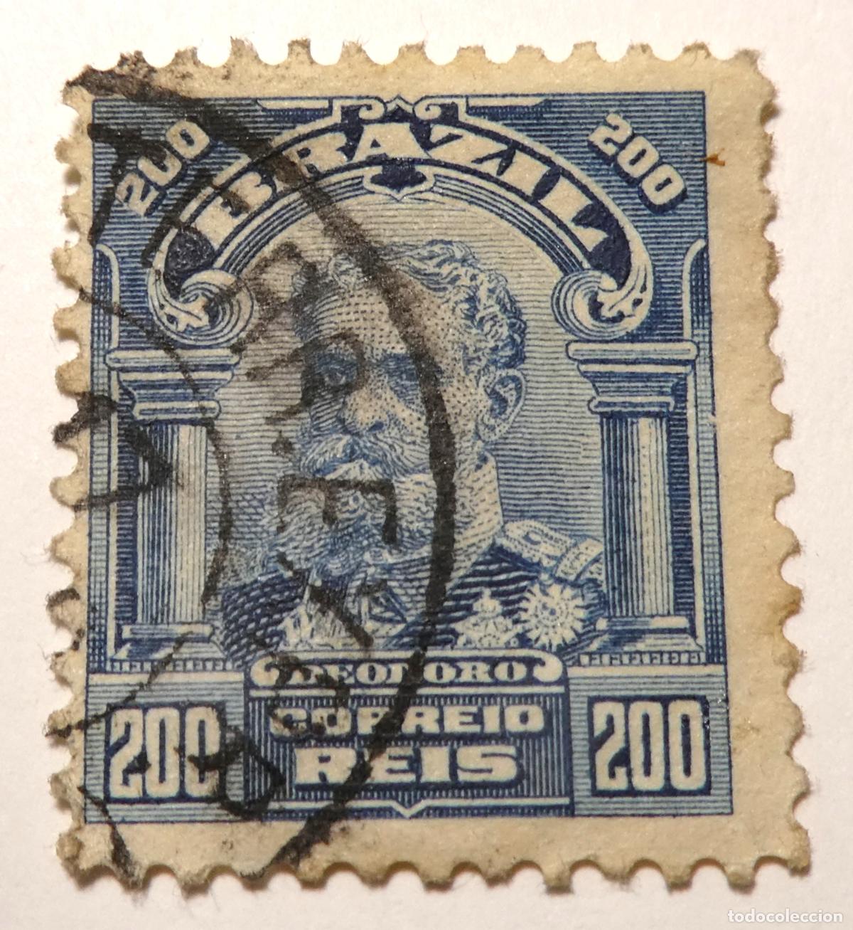 Sellos: Sello postal de Brasil de 200 r&eacute;is 1906, retrato del Mariscal Deodoro da Fonseca