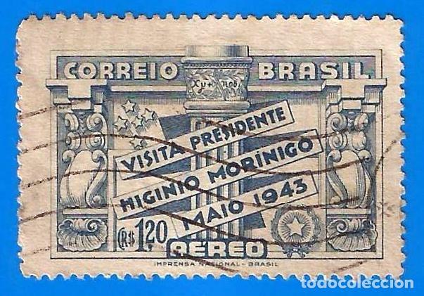 Selos: Brasil. 1943. Scott # C48. Visita del Presidente Higinio Morinigo a Paraguay
