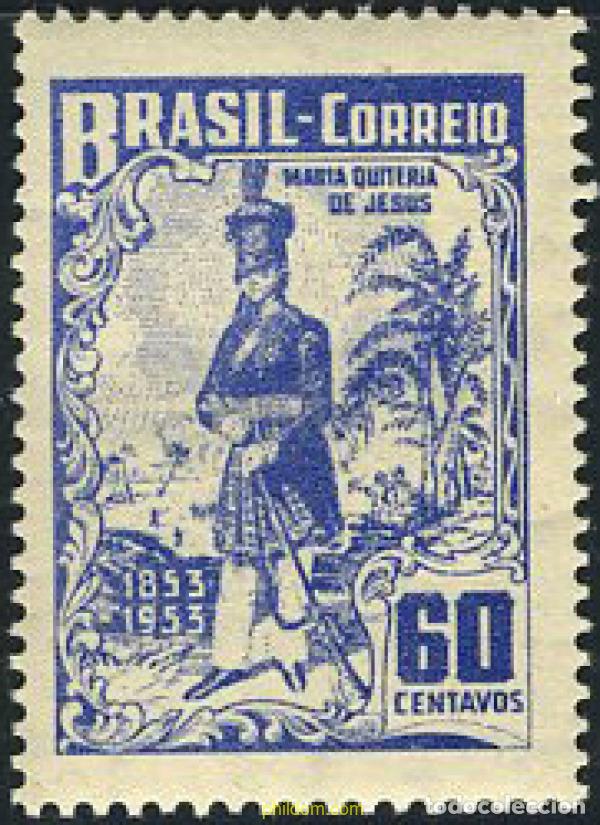 Sellos: 797668 HINGED BRASIL 1953 CENTENARIO DE LA MUERTE DE MARIA QUITERIA DE JESUS