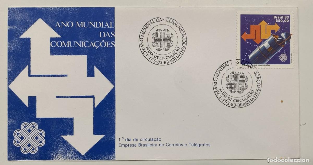 Sellos: TS.)1983, BRAZIL, FIRST DAY COVER, COMMEMORATIVE PRE-PRINTED DESIGN (&rdquo;WORLD COMMUNICATIONS YEAR&rdquo;), F