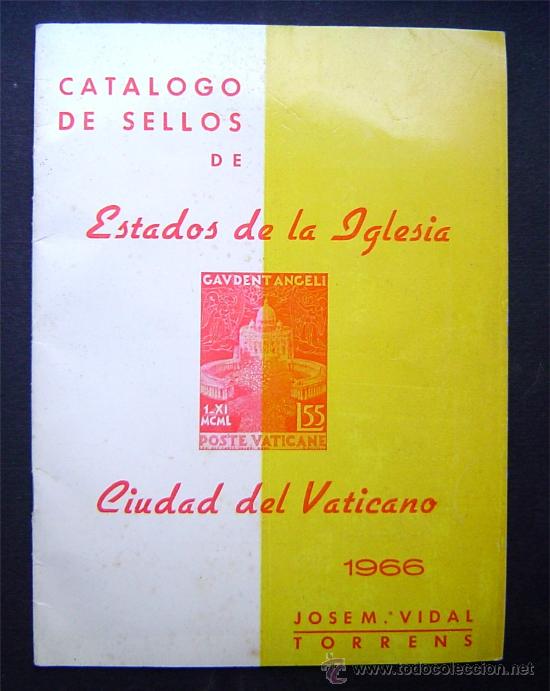 Stamps: CATALOGO DE SELLOS DE ESTADOS DE LA IGLESIA CIUDAD DEL VATICANO 1966