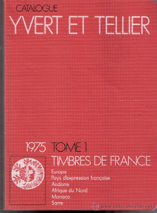 Catalogue Yvert Et Tellier - 1975 - Tome 1 - Timbres De France