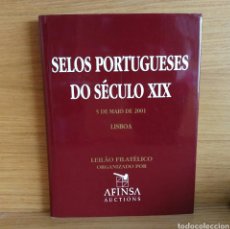 Sellos: CATALOGO SELOS PORTUGUESES DO SECULO XIX -AFINSA 2001. Lote 94318918