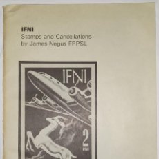 Sellos: IFNI STAMPS AND CANCELATIONS, JAMES NEGUS FRPSL SPANISH PHILATELIC SOCIETY BOOKCLUB Nº3. 1975
